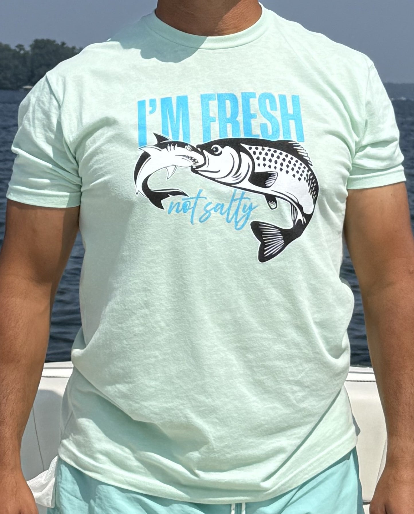 I'm Fresh Not Salty Mint T Shirt